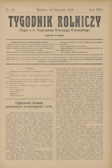 Tygodnik Rolniczy : Organ c. k. Towarzystwa Rolniczego Krakowskiego. R.22, nr 45 (10 listopada 1905)
