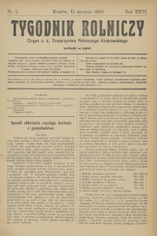 Tygodnik Rolniczy : Organ c. k. Towarzystwa Rolniczego Krakowskiego. R.23, nr 2 (12 sierpnia 1906)