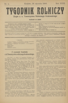 Tygodnik Rolniczy : Organ c. k. Towarzystwa Rolniczego Krakowskiego. R.23, nr 4 (26 stycznia 1906)