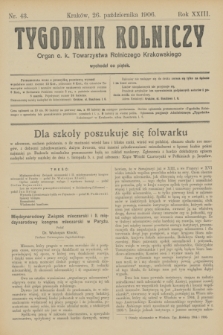 Tygodnik Rolniczy : Organ c. k. Towarzystwa Rolniczego Krakowskiego. R.23, nr 43 (26 października 1906)
