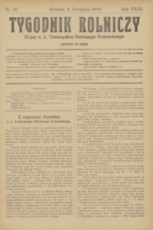 Tygodnik Rolniczy : Organ c. k. Towarzystwa Rolniczego Krakowskiego. R.23, nr 45 (9 listopada 1906)