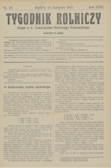 Tygodnik Rolniczy : Organ c. k. Towarzystwa Rolniczego Krakowskiego. R.24, nr 46 (15 listopada 1907)