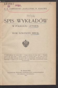 Spis Wykładów w Półroczu Letniem : rok szkolny 1909/10
