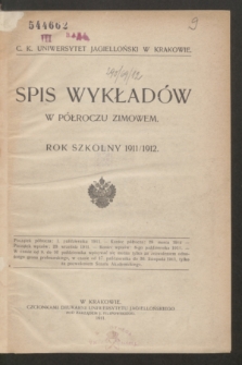 Spis Wykładów w Półroczu Zimowem : rok szkolny 1911/1912