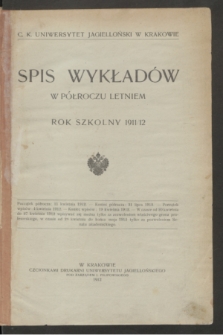 Spis Wykładów w Półroczu Letniem : rok szkolny 1911/12