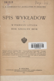 Spis Wykładów w Półroczu Letniem : rok szkolny 1917/18