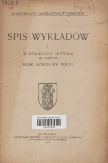 Spis Wykładów w Półroczu Letniem (III trimestr) : rok szkolny 1920/21