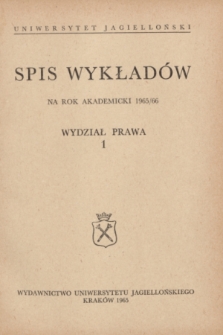Spis Wykładów na rok akademicki 1965/66 : Wydział Prawa. 1