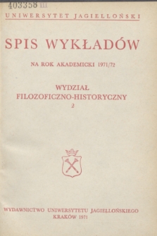Spis Wykładów na rok akademicki 1971/72 : Wydział Filozoficzno-Historyczny. 2