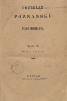Przegląd Poznański : pismo miesięczne. T.7, Poszyt 9 (wrzesień 1848)