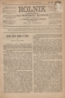 Rolnik : czasopismo dla gospodarzy wiejskich : organ urzędowy c. k. Towarzystwa gospodarskiego galicyjskiego. R.13, T.27, Nr. 3 (20 sierpnia 1880)