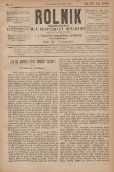 Rolnik : czasopismo dla gospodarzy wiejskich : organ urzędowy c. k. Towarzystwa gospodarskiego galicyjskiego. R.14, T.28, Nr. 3 (15 lutego 1881)