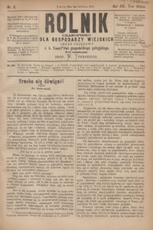Rolnik : czasopismo dla gospodarzy wiejskich : organ urzędowy c. k. Towarzystwa gospodarskiego galicyjskiego. R.14, T.28, Nr. 6 (5 kwietnia 1881) + dod.