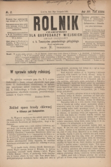 Rolnik : czasopismo dla gospodarzy wiejskich : organ urzędowy c. k. Towarzystwa gospodarskiego galicyjskiego. R.16, T.33, Nr. 9 (16 listopada 1883)