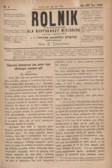 Rolnik : tygodnik dla gospodarzy wiejskich : organ urzędowy c. k. Towarzystwa gospodarskiego galicyjskiego. R.17, T.35, Nr. 3 (19 lipca 1884)
