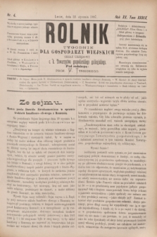 Rolnik : tygodnik dla gospodarzy wiejskich : organ urzędowy c. k. Towarzystwa gospodarskiego galicyjskiego. R.20, T.39, Nr. 4 (22 stycznia 1887)