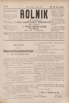 Rolnik : tygodnik dla gospodarzy wiejskich : organ urzędowy c. k. Towarzystwa gospodarskiego galicyjskiego. R.20, T.39, Nr. 6 (5 lutego 1887)