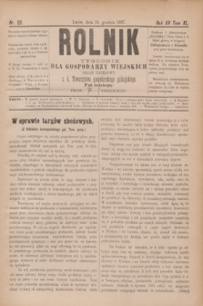 Rolnik : tygodnik dla gospodarzy wiejskich : organ urzędowy c. k. Towarzystwa gospodarskiego galicyjskiego. R.20, T.40, Nr. 26 (24 grudnia 1887)