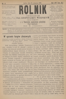 Rolnik : tygodnik dla gospodarzy wiejskich : organ urzędowy c. k. Towarzystwa gospodarskiego galicyjskiego. R.21, T.41, Nr. 4 (28 stycznia 1888)