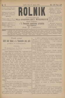 Rolnik : tygodnik dla gospodarzy wiejskich : organ urzędowy c. k. Towarzystwa gospodarskiego galicyjskiego. R.21, T.41, Nr. 11 (17 marca 1888)