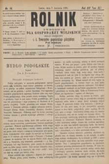 Rolnik : tygodnik dla gospodarzy wiejskich : organ urzędowy c. k. Towarzystwa gospodarskiego galicyjskiego. R.21, T.41, Nr. 14 (7 kwietnia 1888)