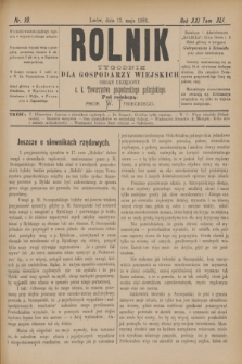 Rolnik : tygodnik dla gospodarzy wiejskich : organ urzędowy c. k. Towarzystwa gospodarskiego galicyjskiego. R.21, T.41, Nr. 19 (12 maja 1888)