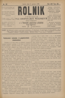 Rolnik : tygodnik dla gospodarzy wiejskich : organ urzędowy c. k. Towarzystwa gospodarskiego galicyjskiego. R.21, T.41, Nr. 22 (2 czerwca 1888)