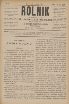 Rolnik : tygodnik dla gospodarzy wiejskich : organ urzędowy c. k. Towarzystwa gospodarskiego galicyjskiego. R.21, T.42, Nr. 2 (14 lipca 1888)