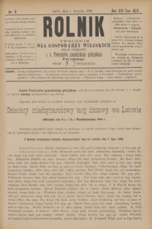 Rolnik : tygodnik dla gospodarzy wiejskich : organ urzędowy c. k. Towarzystwa gospodarskiego galicyjskiego. R.21, T.42, Nr. 9 (1 września 1888)
