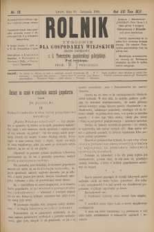Rolnik : tygodnik dla gospodarzy wiejskich : organ urzędowy c. k. Towarzystwa gospodarskiego galicyjskiego. R.21, T.42, Nr. 19 (10 listopada 1888)