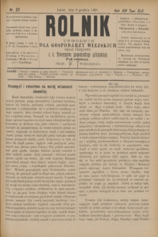Rolnik : tygodnik dla gospodarzy wiejskich : organ urzędowy c. k. Towarzystwa gospodarskiego galicyjskiego. R.21, T.42, Nr. 23 (8 grudnia 1888)