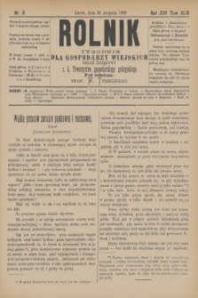 Rolnik : tygodnik dla gospodarzy wiejskich : organ urzędowy c. k. Towarzystwa gospodarskiego galicyjskiego. R.22, T.44, Nr. 9 (31 sierpnia 1889)