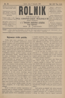 Rolnik : tygodnik dla gospodarzy wiejskich : organ urzędowy c. k. Towarzystwa gospodarskiego galicyjskiego. R.22, T.44, Nr. 19 (9 listopada 1889)