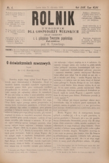 Rolnik : tygodnik dla gospodarzy wiejskich : organ urzędowy c. k. galicyjskiego Towarzystwa gospodarskiego. R.24, T.47, Nr. 4 (24 stycznia 1891)