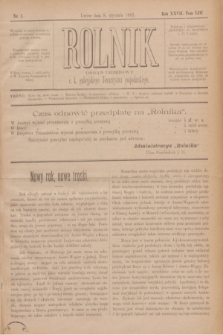 Rolnik : organ urzędowy c. k. galicyjskiego Towarzystwa gospodarskiego. R.27, T.53, Nr. 1 (8 stycznia 1893 [i.e.1894])