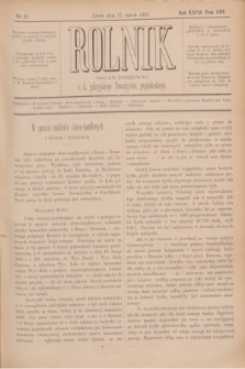 Rolnik : organ urzędowy c. k. galicyjskiego Towarzystwa gospodarskiego. R.27, T.53, Nr. 11 (17 marca 1894)