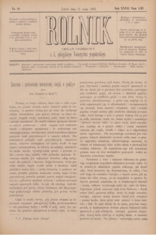 Rolnik : organ urzędowy c. k. galicyjskiego Towarzystwa gospodarskiego. R.27, T.53, Nr. 19 (12 maja 1894)