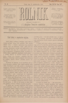 Rolnik : organ urzędowy c. k. galicyjskiego Towarzystwa gospodarskiego. R.27, T.54, Nr. 16 (20 października 1894)