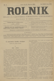 Rolnik : organ c. k. galicyjskiego Towarzystwa gospodarskiego. R.32, T.62, Nr. 3 (21 stycznia 1899)