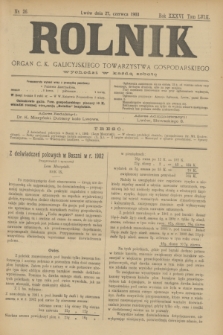 Rolnik : organ c. k. galicyjskiego Towarzystwa gospodarskiego. R.36, T.66 [!], Nr. 26 (27 czerwca 1903)