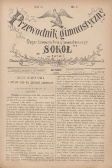 Przewodnik Gimnastyczny : organ Towarzystwa Gimnastycznego „Sokoł” we Lwowie. R.2, nr 6 (czerwiec 1882)