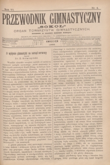 Przewodnik Gimnastyczny „Sokoł” : organ towarzystw gimnastycznych. R.6, nr 4 (kwiecień 1886)