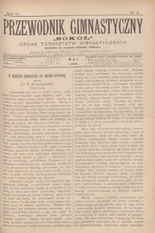 Przewodnik Gimnastyczny „Sokoł” : organ towarzystw gimnastycznych. R.6, nr 5 (maj 1886)