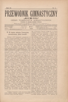 Przewodnik Gimnastyczny „Sokoł” : organ towarzystw gimnastycznych. R.9, nr 5 (maj 1889)