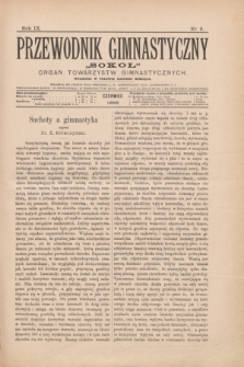 Przewodnik Gimnastyczny „Sokoł” : organ towarzystw gimnastycznych. R.9, nr 6 (czerwiec 1889) + wkładka