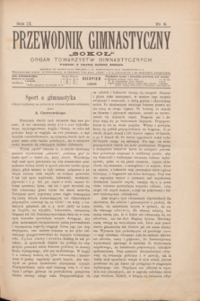 Przewodnik Gimnastyczny „Sokoł” : organ towarzystw gimnastycznych. R.9, nr 8 (sierpień 1889)