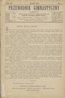 Przewodnik Gimnastyczny „Sokoł” : organ towarzystw gimnastycznych. R.12, nr 1 (styczeń 1892)