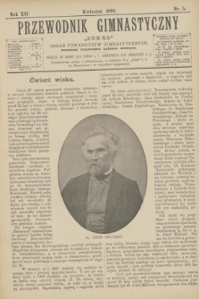 Przewodnik Gimnastyczny „Sokoł” : organ towarzystw gimnastycznych. R.12, nr 5 (kwiecień 1892)