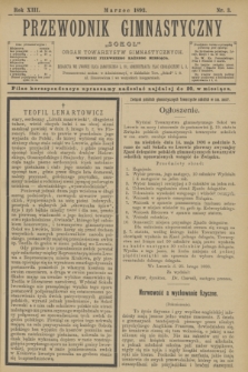 Przewodnik Gimnastyczny „Sokoł” : organ towarzystw gimnastycznych. R.13, nr 3 (marzec 1893)