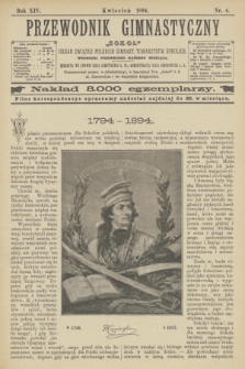 Przewodnik Gimnastyczny „Sokoł” : organ Związku Polskich Gimnast. Towarzystw Sokolich. R.14, nr 4 (kwiecień 1894)